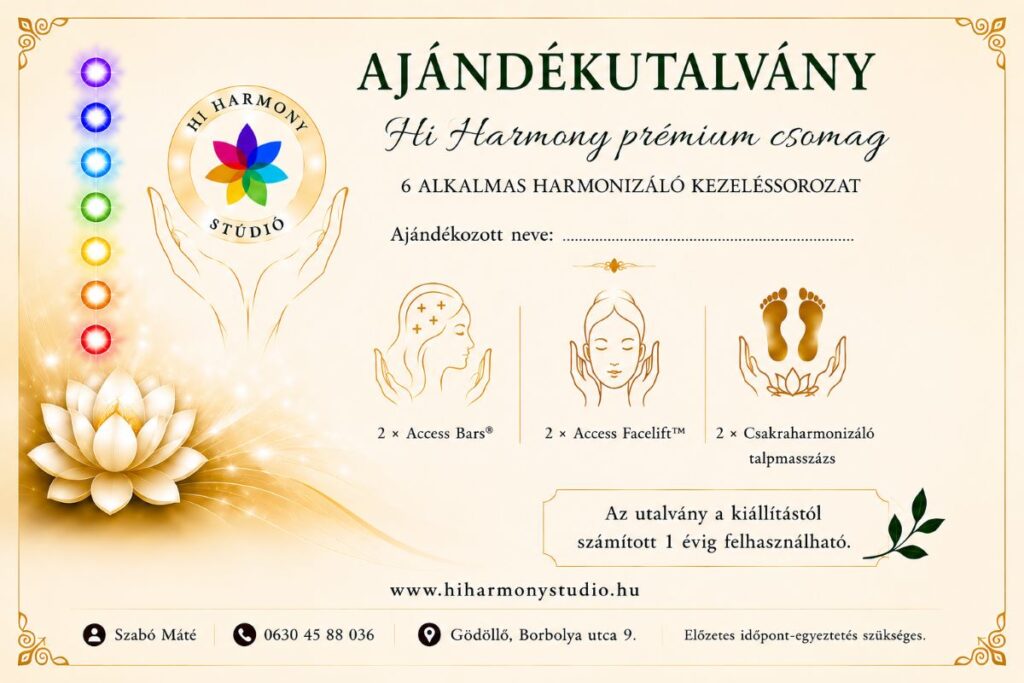 Hi Harmony Prémium csomag Access Bars, Access Facelift és csakraharmonizáló talpmasszázs kezelések, Hi Harmony Stúdió Gödöllő